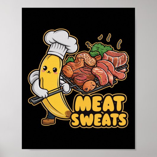 Meat Sweats Kawaii Banana Bbq Tee Poster (Vorne)
