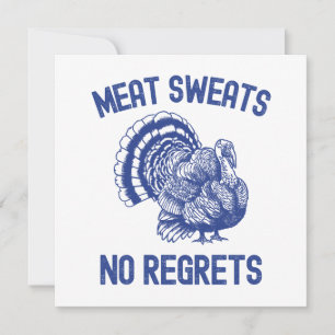 Meat Sweats Keine Reue  Feiertagskarte