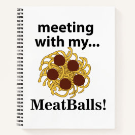 Meatballs Funny Meeting mit meinen Meatballs Notizblock