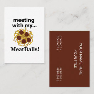 Meatballs Funny Meeting mit meinen Meatballs Visitenkarte
