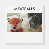 MEATBALLS MAGNETS MAGNET (Vorne)