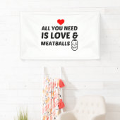 MEATBALLS UND LIEBE BANNER (Insitu)