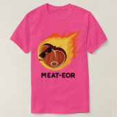 Meateor Funny Meat Steak Pun T-Shirt (Design vorne)