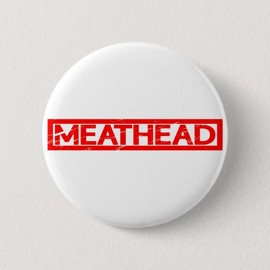 Meathead Briefmarke Button (Vorderseite)