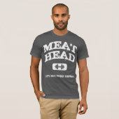 Meathead - Shirt für die Toiletten (Vorne ganz)