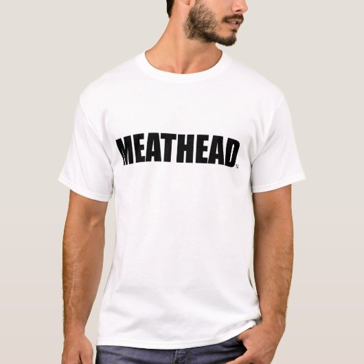 MEATHEAD T-Shirt (Vorderseite)
