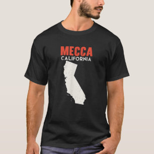 Mecca California USA Staat America Travel Californ T-Shirt