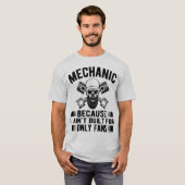 Mechanic Because I Ain’t Built for OnlyFans –Funny T-Shirt (Vorne ganz)