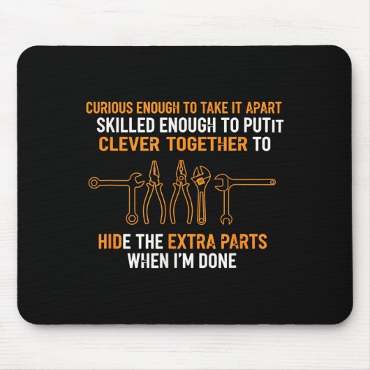 Mechanic Curious Enough To Take It Apart Funny Aut Mousepad (Vorne)