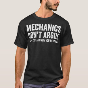 Mechanic Dont Argue Sarcasm T-Shirt Funny Mechanic