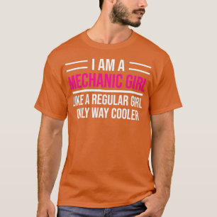 Mechanic Girl Funny Female Mechanic T T-Shirt