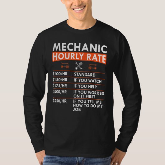 Mechanic Hourly Rate Wrench Piston Garage Labor Ra T-Shirt (Vorderseite)