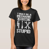 mechanic text dad joke pun T-Shirt (Vorderseite)