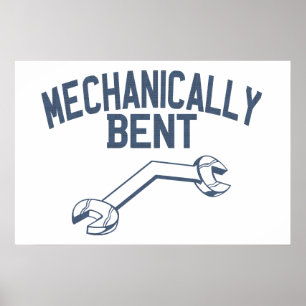Mechanical Bent Poster