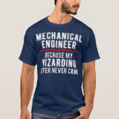 Mechanical Engineer Graduation Gift Design For T-Shirt (Vorderseite)