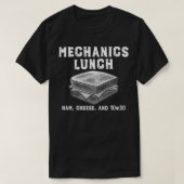 Mechanics Lunch Ham Cheese And 10W30 Funny Hot Rod T-Shirt (Design vorne)