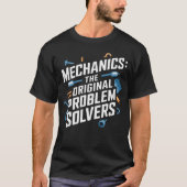 Mechanik: Die ursprünglichen Problemlöser T-Shirt (Vorderseite)