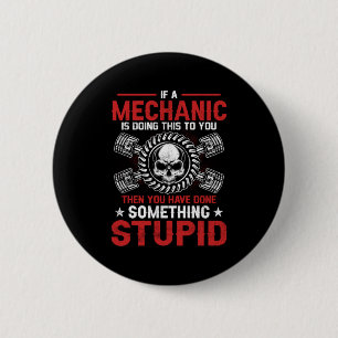 Mechanik Ein Mechaniker tut es. Button