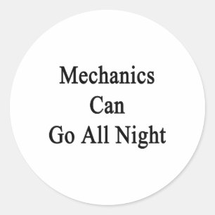 Mechanik kann die ganze Nacht gehen Runder Aufkleber