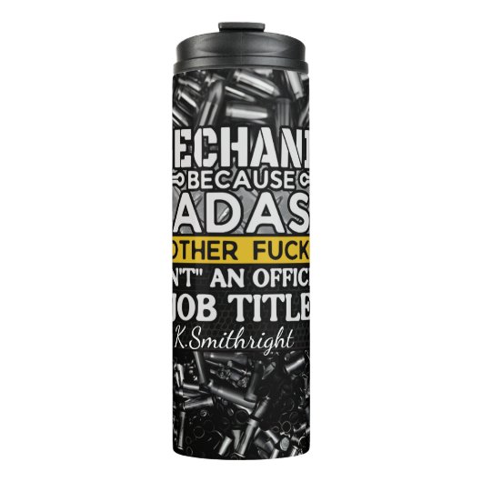 Mechanik, weil Badass nicht funktioniert Thermosbecher (Vorderseite)