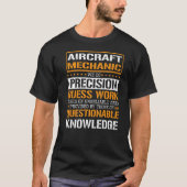 Mechaniken wir machen Präzisionsgutachten T-Shirt (Vorderseite)