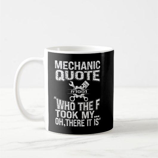Mechaniker Autotyp Mechaniker Zitat Kaffeetasse (Links)