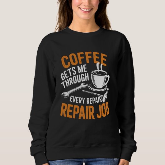 Mechaniker Coffee Lover Workshop Mechaniker Sweatshirt (Vorderseite)