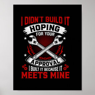 Mechaniker habe ich es nicht gebaut poster