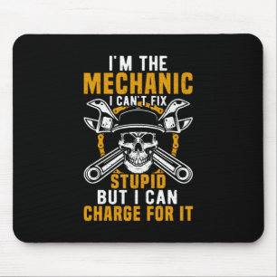 Mechaniker Ich bin der Mechaniker, ich kann es nic Mousepad
