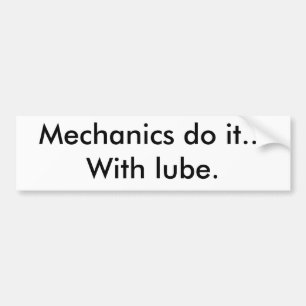 Mechaniker tun es… mit Schmieröl Autoaufkleber