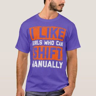 Mechanische Girl-Verschiebungen von Auto (3) T-Shirt