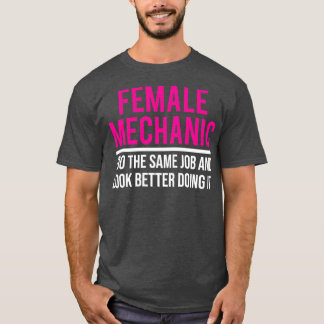Mechanische weibliche Funny Women Mechanische Gesc T-Shirt