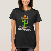 Mechanischer Spaß Spaß Meme Sprichwort Nacho Avera T-Shirt (Vorderseite)