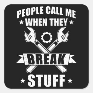 Mechanisches Sprichwort Funny Quadratischer Aufkleber