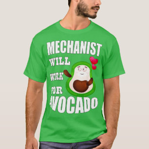 Mechanist arbeitet für Avocado T-Shirt