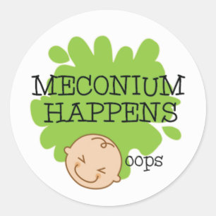 Meconium Happens Funny Medical Stickers