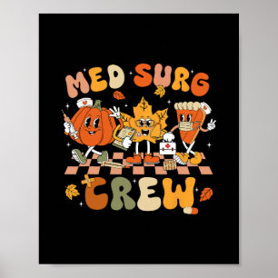 Med Chir Crew Kürbiskuchen Herbstblatt Thanksgivin Poster