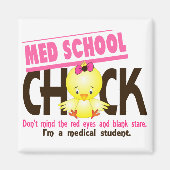 Med School Chick 2 Magnet (Vorne)