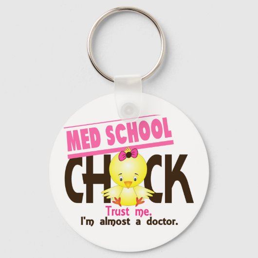 Med School Chick 3 Schlüsselanhänger (Vorderseite)