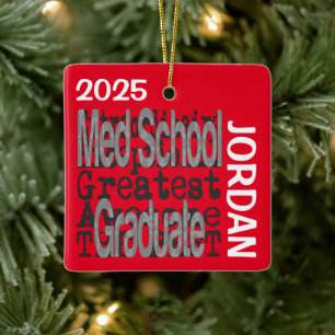 Med School Graduate Extraordinaire CUSTOM Keramikornament