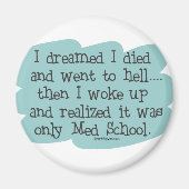 Med School oder Hell? Magnet (Vorne)