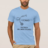 Med Student T - Shirt (Vorderseite)