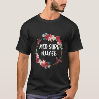 Med Surg Krankenaufwertung Rn Medical-Surgical Nu T-Shirt