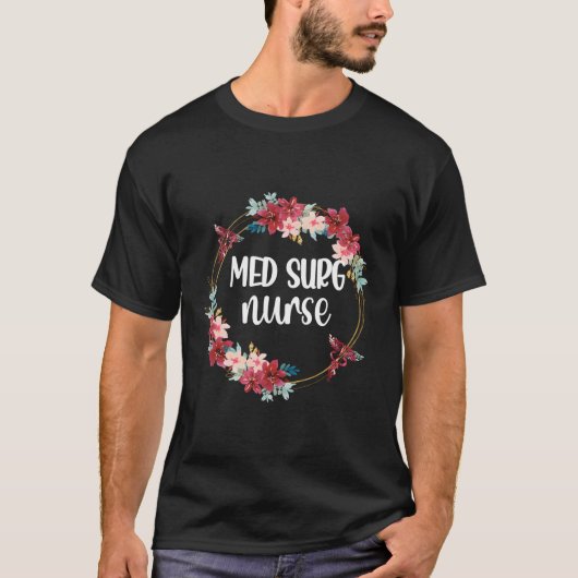Med Surg Krankenaufwertung Rn Medical-Surgical Nu T-Shirt (Vorderseite)