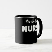 Med Surg Med Surg Nurse Nurse Redewendungen Tasse (VorderseiteRechts)
