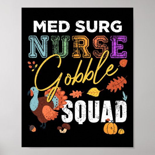 Med Surg Nurse Gobble Squad Erntedank Fall Poster (Vorne)