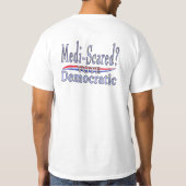 Medi-Scared Free&Bck T - Shirt (Rückseite)