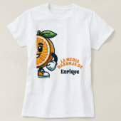 Media Naranja Custom Spanisch (weibliche Version) T-Shirt (Design vorne)