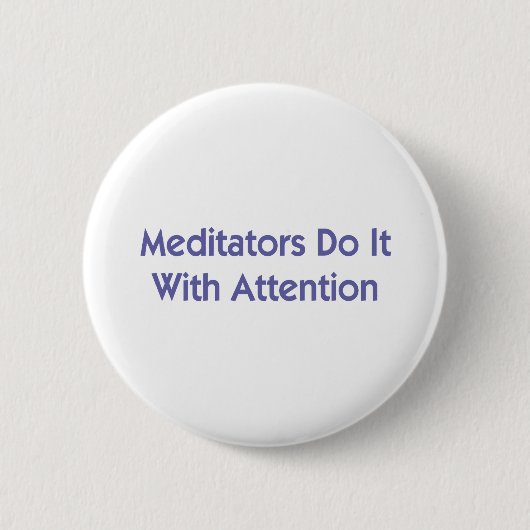 Mediatoren tun es mit Aufmerksamkeit Button (Vorderseite)