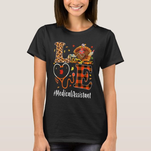 Medical Assistant Love Thanksgiving Leopard Turke T-Shirt (Vorderseite)
